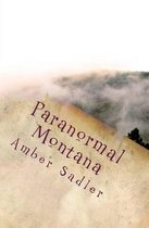 Paranormal Montana