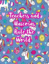 Teachers and Unicorns Rule the World