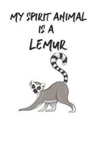 My Spirit Animal Is A Lemur
