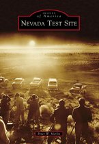 Images of America - Nevada Test Site