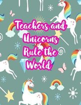 Teachers and Unicorns Rule the World