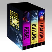 Rebel Stars - Rebel Stars: Books 0-2