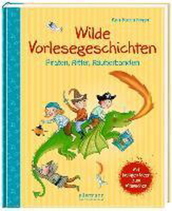 Wilde Vorlesegeschichten - Piraten, Ritter, Räuberbanden - cover