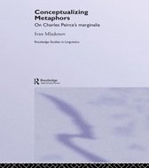 Routledge Studies in Linguistics - Conceptualizing Metaphors