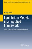Lecture Notes in Economics and Mathematical Systems - Equilibrium Models in an Applied Framework