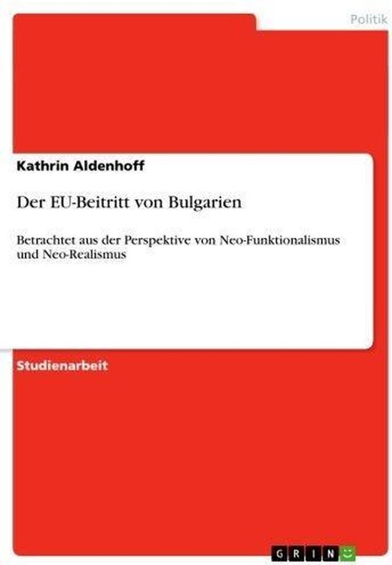 Der EU-Beitritt von Bulgarien