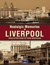 Nostalgic Memories of Liverpool