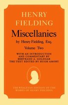The Wesleyan Edition of the Works of Henry Fielding- Miscellanies by Henry Fielding, Esq: Volume Two