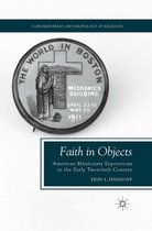 Contemporary Anthropology of Religion - Faith in Objects