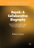 Archival Insights into the Evolution of Economics 11 - Hayek: A Collaborative Biography