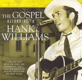Gospel According To Hank Williams