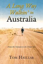 A Long Way Walkin' in Australia