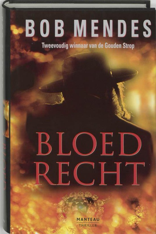 Cover van het boek 'Bloedrecht' van Bob Mendes