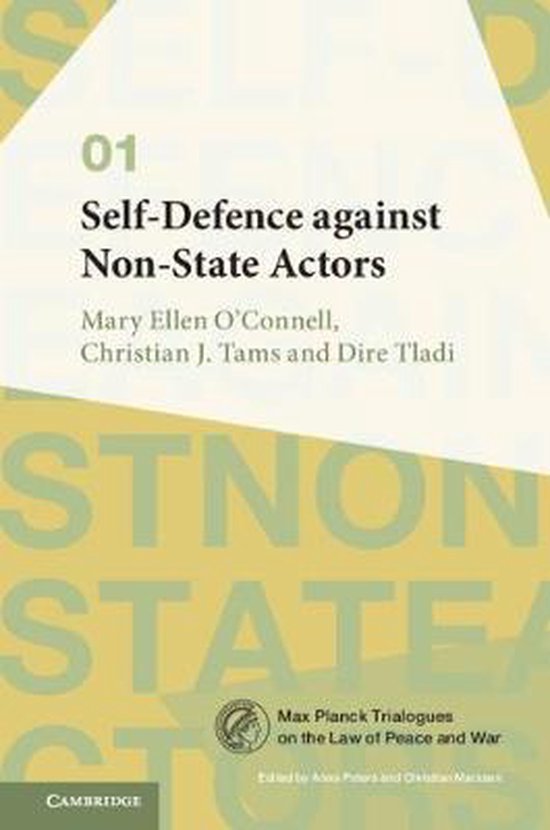 Self-Defence against Non-State Actors: Volume 1 - cover