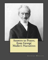 Answers to Prayer, from George Muller's Narratives