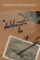 A Deliberate Lie