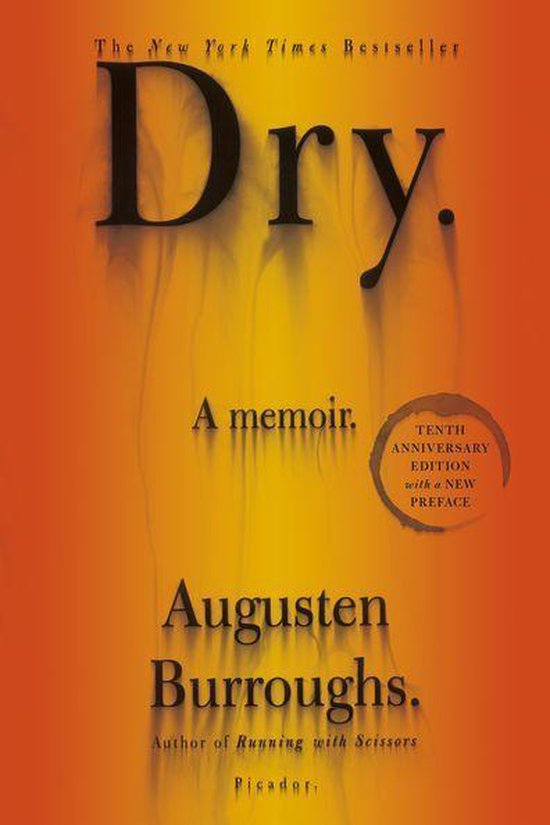 Dry Augusten Burroughs Dry Augusten Burroughs