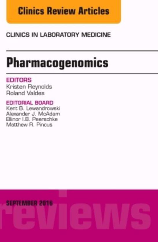 Pharmacogenomics and Precision Medicine, An Issue of the Clinics in ...