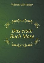 Das erste Buch Mose