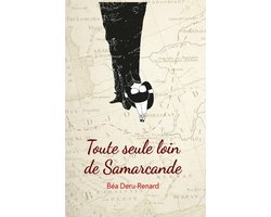 Toute seule loin de Samarcande