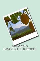 Mamaw's Favourite Recipes