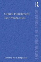 New Advances in Crime and Social Harm - Capital Punishment: New Perspectives