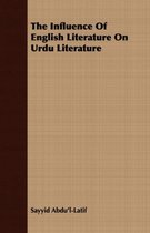 The Influence Of English Literature On Urdu Literature