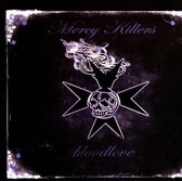 Mercy Killers - Bloodlove (CD)