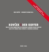 Kovcek /Der Koffer