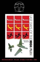 Last Days of the High Flier