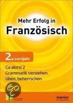 Mehr Erfolg in Französisch, 2. Lernjahr: Ça alors! 2