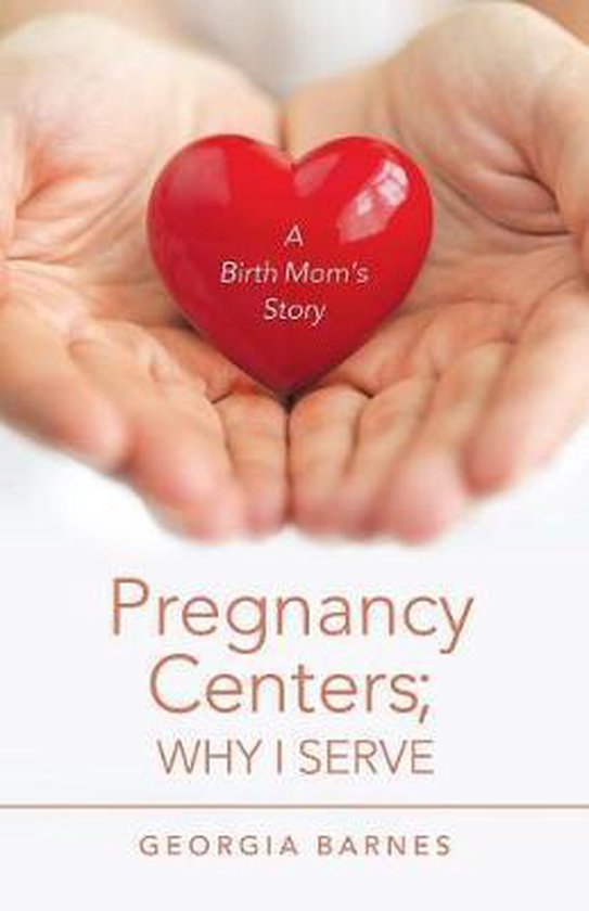 Pregnancy Centers; Why I Serve, Barnes 9781532043017 Boeken