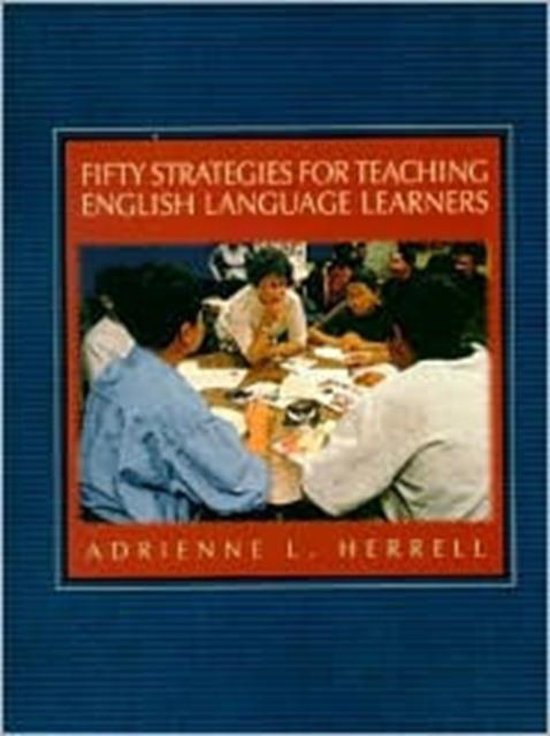 Fifty Strategies for Teaching English Language Learners | 9780139238550 ...