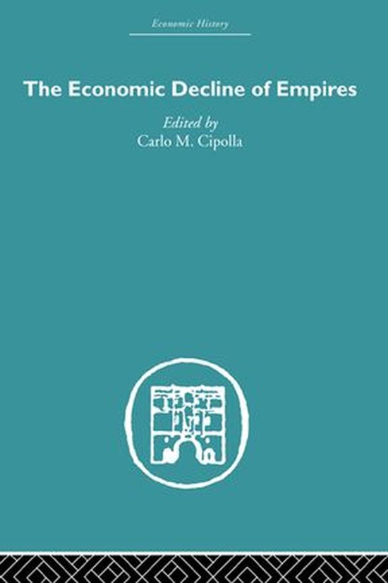 The Economic Decline of Empires - cover