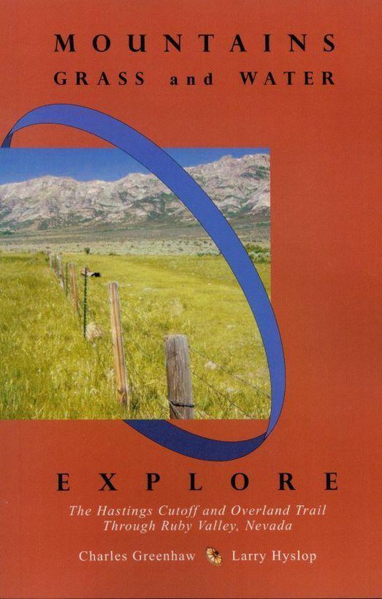 Mountains, Grass and Water: Explore the Hastings Cutoff and  ... - cover