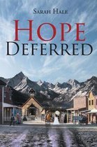 Hope Deferred