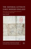 The Material Letter in Early Modern England