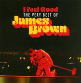 I Feel Good - The Very Best Of