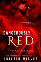 A Dark and Dirty Tale 3 - Dangerously Red