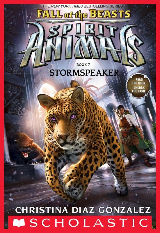 Spirit Animals: Fall of the Beasts 7 - Stormspeaker (Spirit Animals: Fall  of the... 