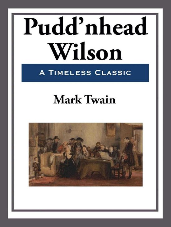Pudd'nhead Wilson (ebook), Mark Twain 9781609775308 Boeken