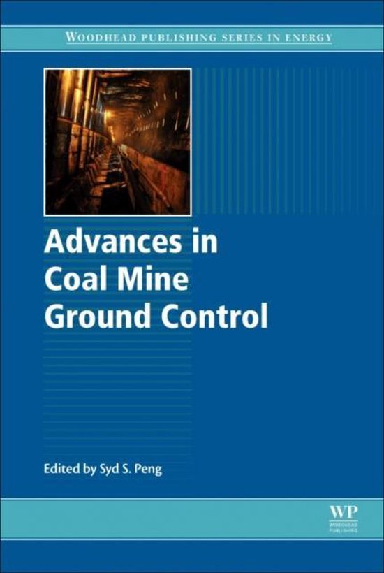 Advances in Coal Mine Ground Control 9780081012253 Syd Peng Boeken