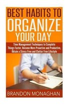 Best Habits To Organize Your Day