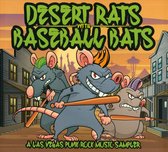 Desert Rats With Baseball Bats