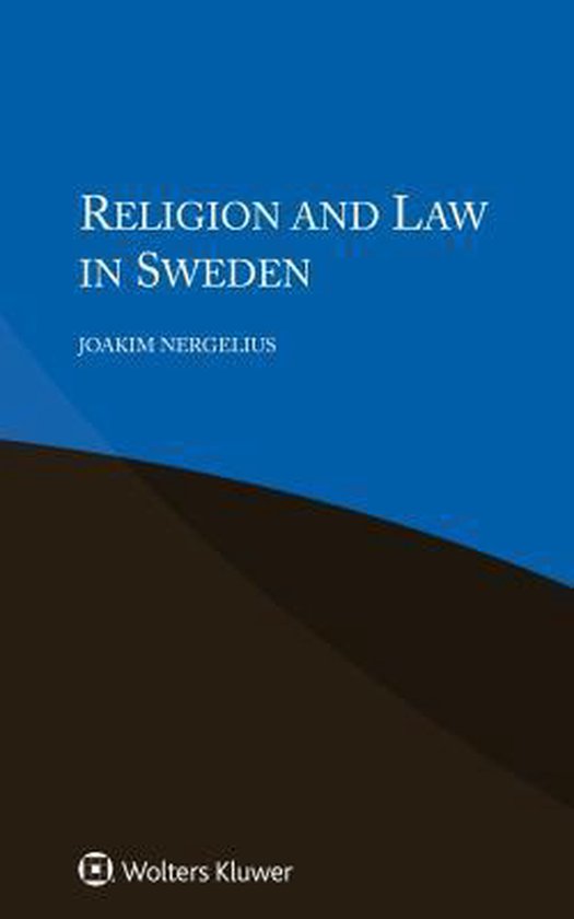 Religion and Law in Sweden 9789041168610 Joakim Nergelius Boeken