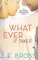 The Second Chances Series -  Whatever It Takes - L.E. Bross
