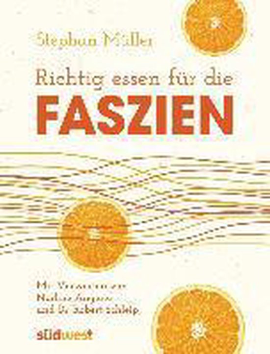 Richtig essen für die Faszien