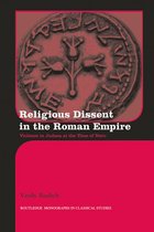 Routledge Monographs in Classical Studies - Religious Dissent in the Roman Empire