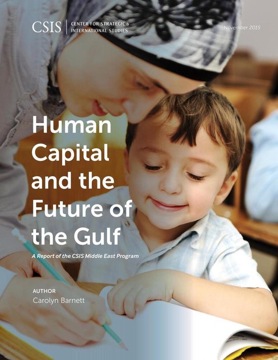 CSIS Reports Human Capital and the Future of the Gulf (ebook