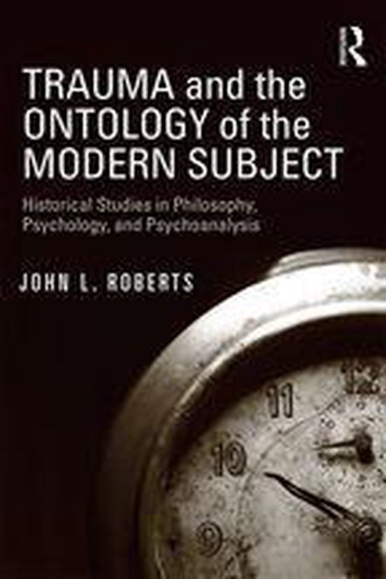 Trauma and the Ontology of the Modern Subject - cover